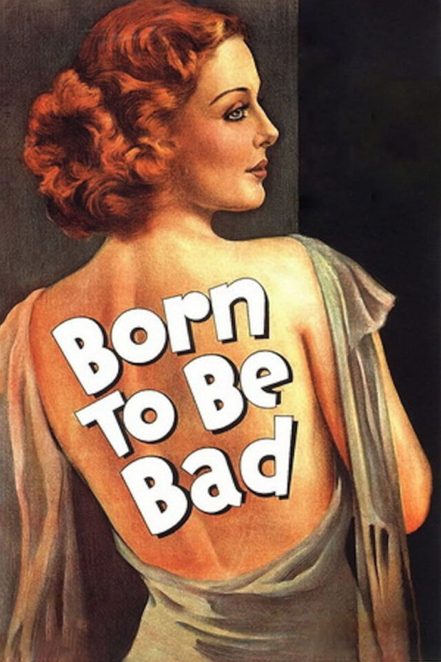 Born to Be Bad Born to Be Bad