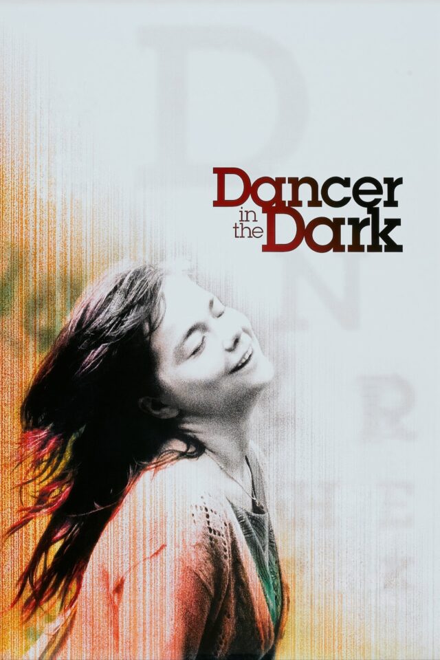Dancer in the Dark Dancer in the Dark
