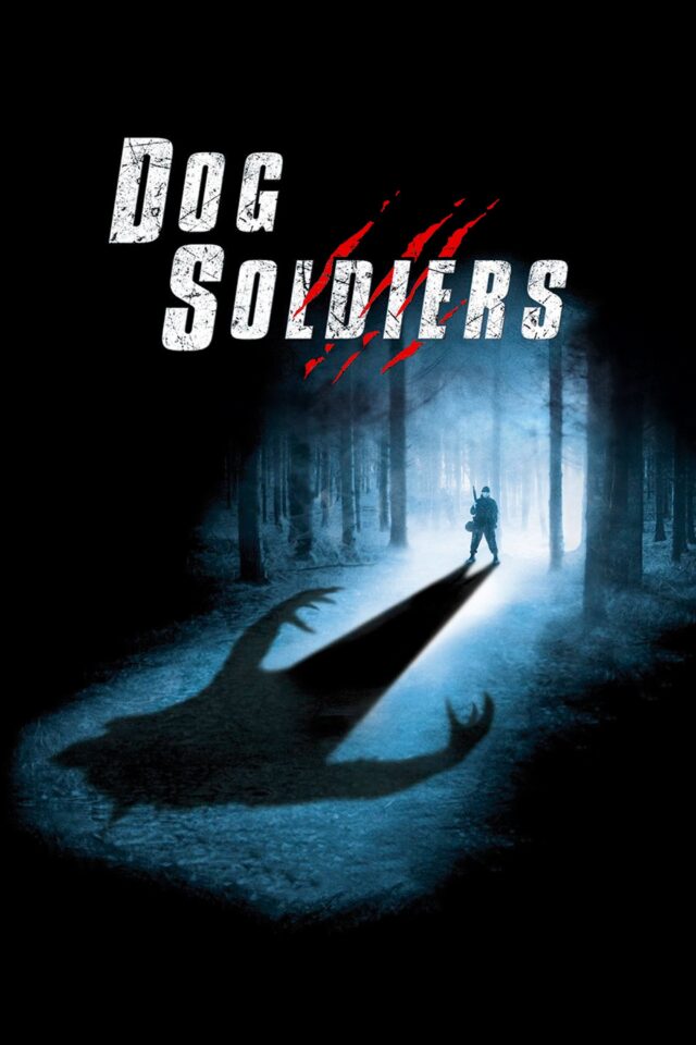 Dog Soldiers Dog Soldiers