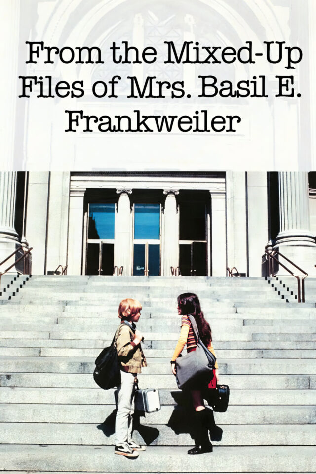 From the Mixed-Up Files of Mrs. Basil E. Frankweiler From the Mixed-Up Files of Mrs. Basil E. Frankweiler