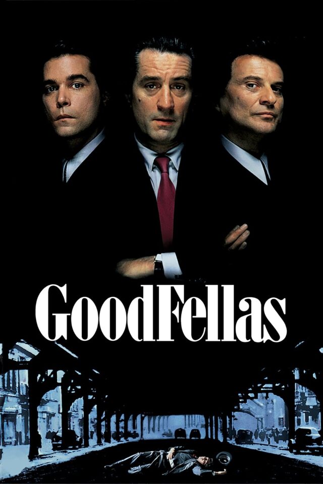 Goodfellas Goodfellas