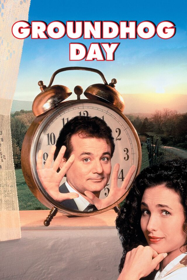 Groundhog Day Groundhog Day