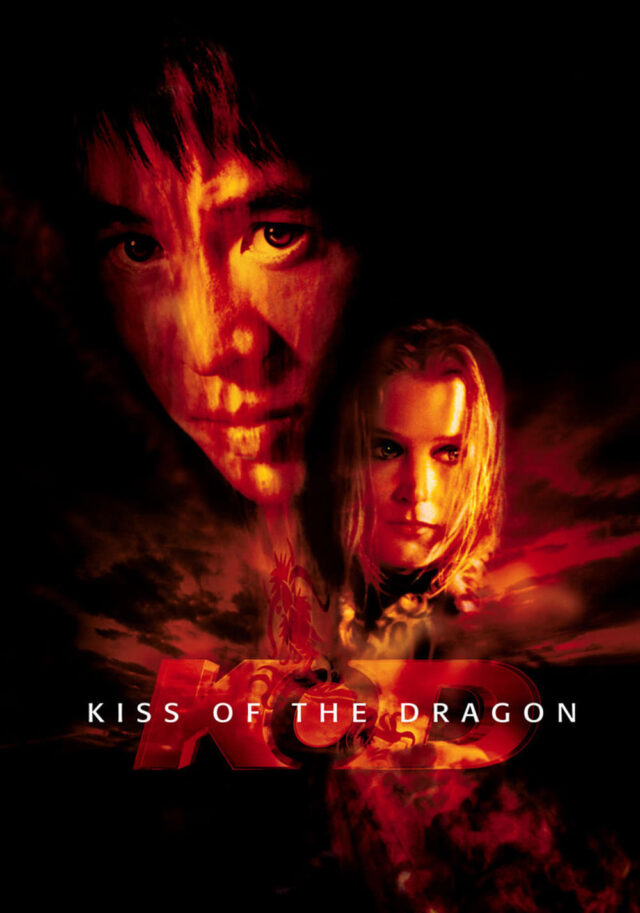 Kiss of the Dragon Kiss of the Dragon