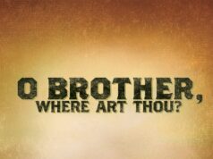 Kur tu esi, brāl? O Brother, Where Art Thou