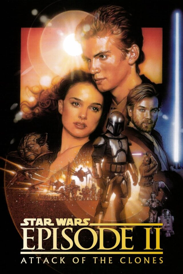 Star Wars Episode II - Attack of the Clones Star Wars Episode II - Attack of the Clones