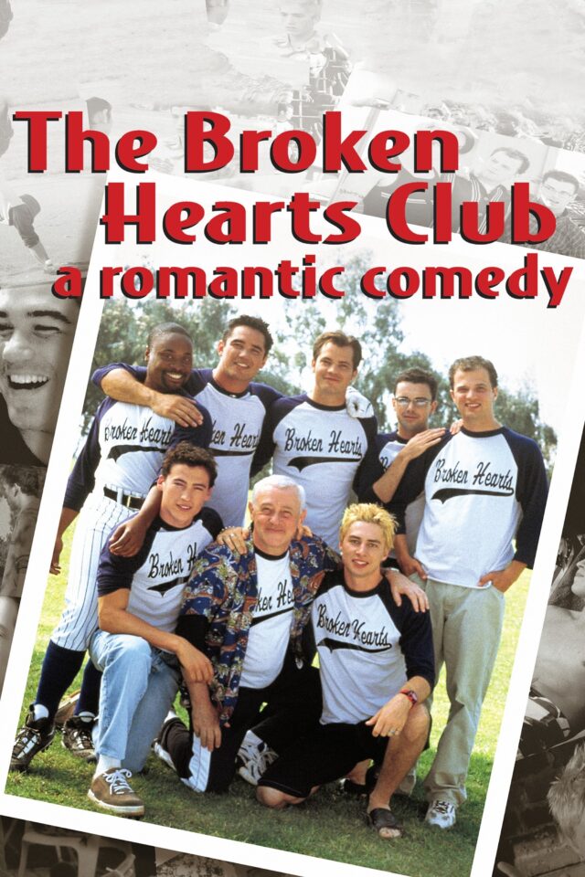 The Broken Hearts Club A Romantic Comedy