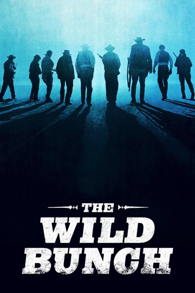 The Wild Bunch The Wild Bunch