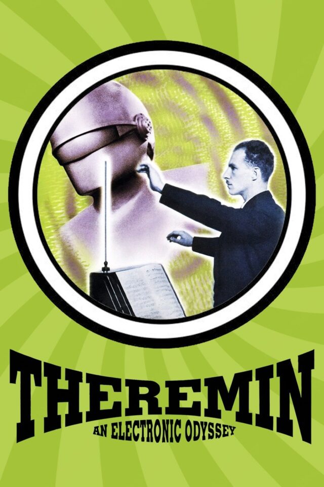 Theremin An Electronic Odyssey Theremin An Electronic Odyssey