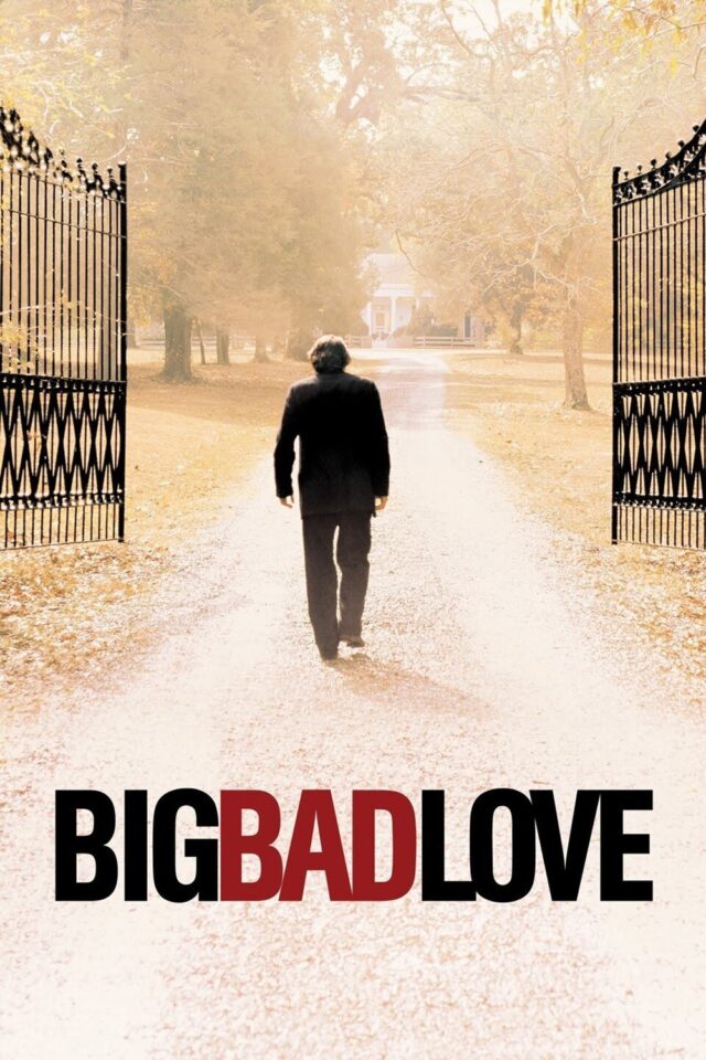 Big Bad Love Big Bad Love