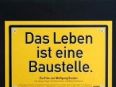 Dzīve ir būvlaukums Das Leben ist eine Baustelle.