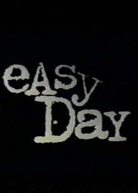 Easy Day Easy Day