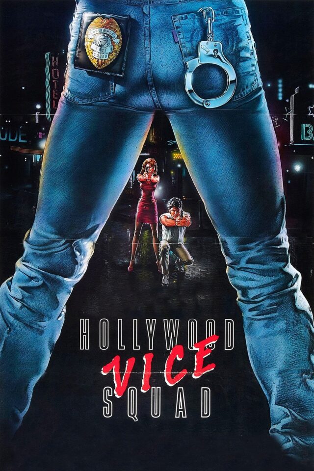 Hollywood Vice Squad Hollywood Vice Squad