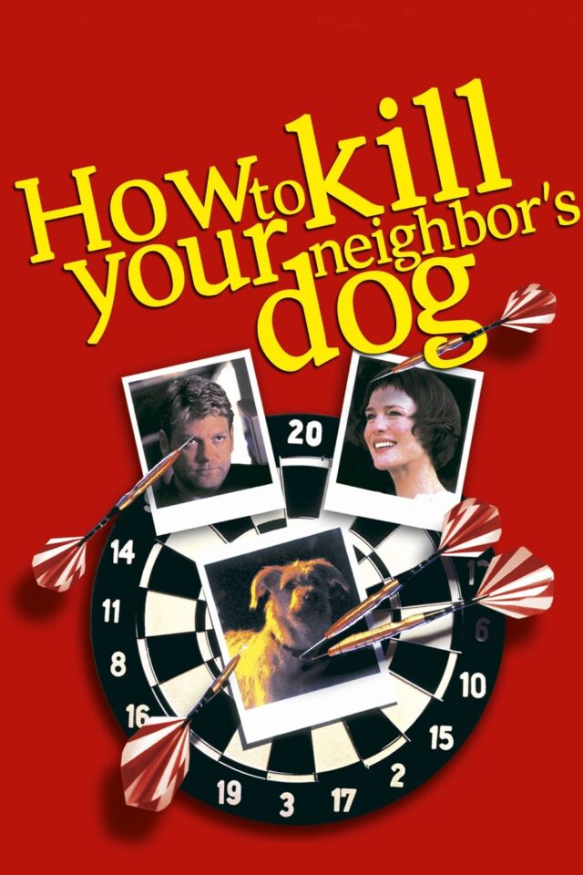 How to Kill Your Neighbor s Dog