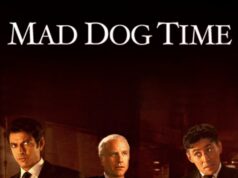 Trako suņu laiks Mad Dog Time