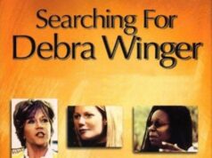 Debras Vingeres meklējumos Searching for Debra Winger