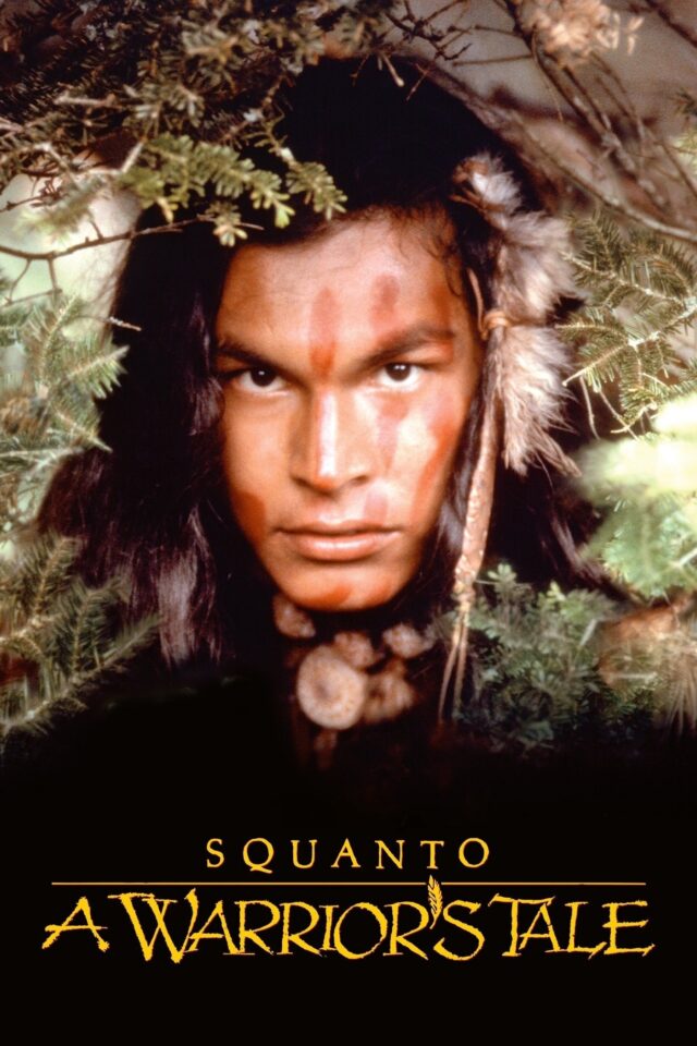 Squanto A Warrior s Tale Squanto A Warrior s Tale