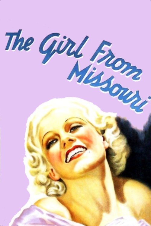 The Girl from Missouri The Girl from Missouri