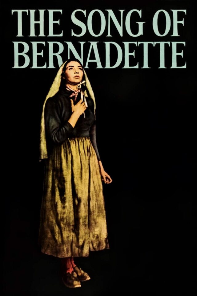 The Song of Bernadette The Song of Bernadette