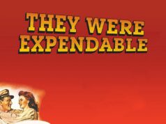 Tie bija neaizstājami They Were Expendable