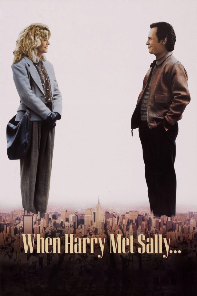 When Harry Met Sally... When Harry Met Sally...