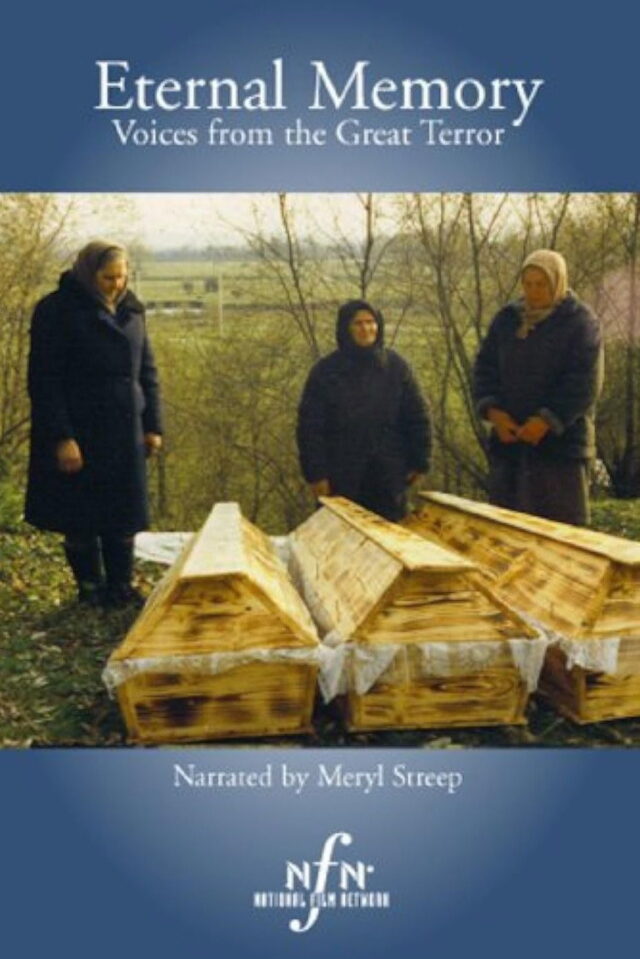 Eternal Memory Voices from the Great Terror