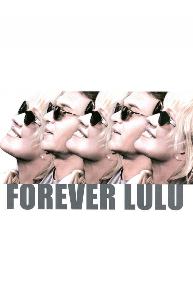 Forever Lulu Forever Lulu