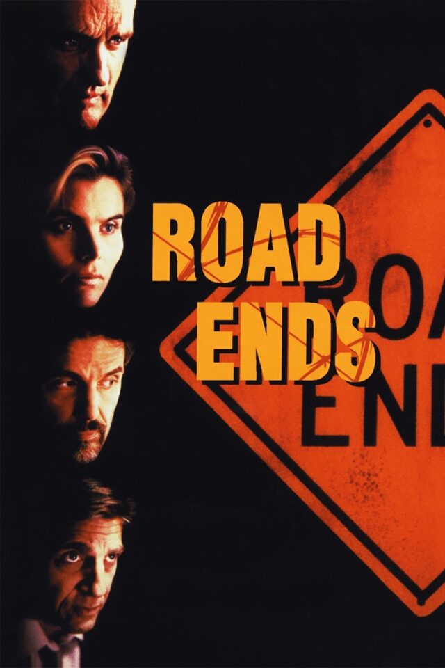 Road Ends Road Ends