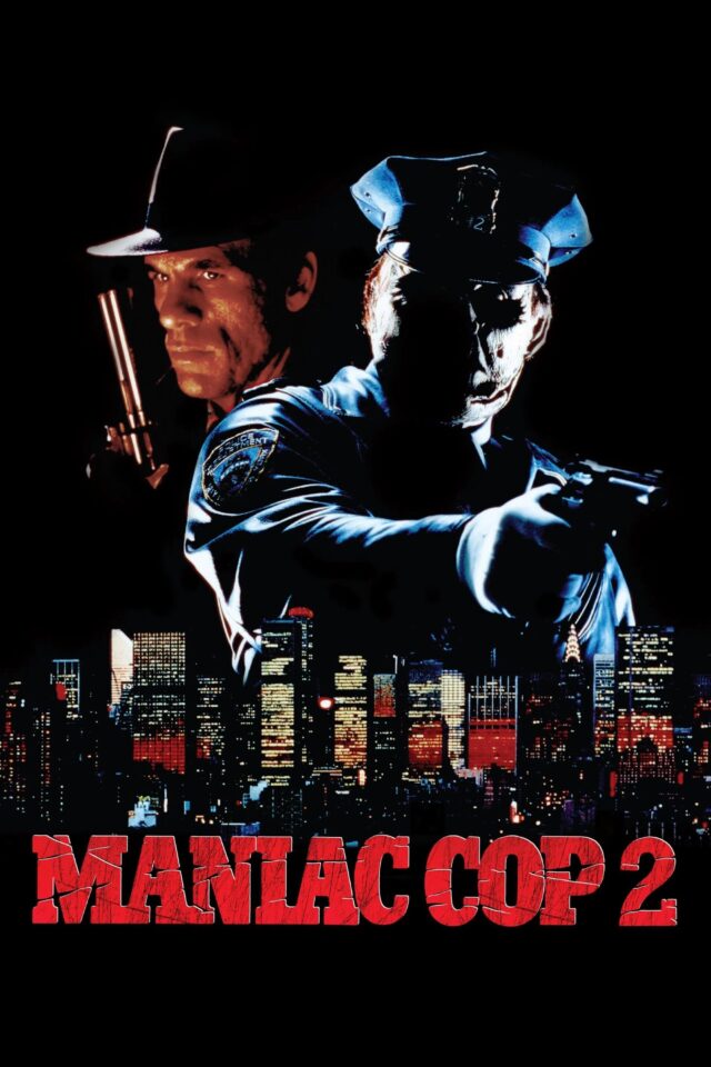 Maniac Cop 2 Maniac Cop 2