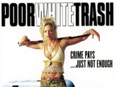 Slikti balti atkritumi Poor White Trash