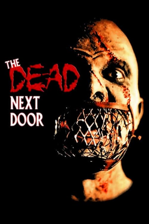 The Dead Next Door The Dead Next Door