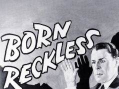 Dzimis pārgalvīgs Born Reckless