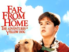 Tālu no mājām: dzeltenā suņa piedzīvojumi Far from Home The Adventures of Yellow Dog