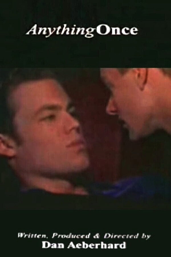 Anything Once Anything Once