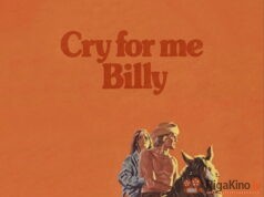 Raudi par mani, Billij. Cry for Me, Billy