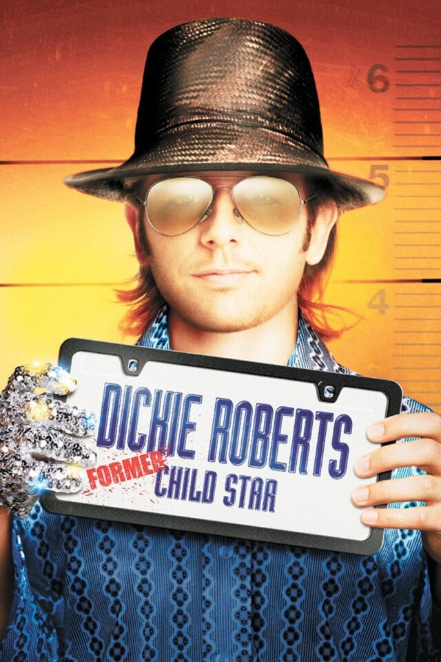 Dickie Roberts Former Child Star