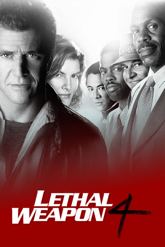 Lethal Weapon 4 Lethal Weapon 4