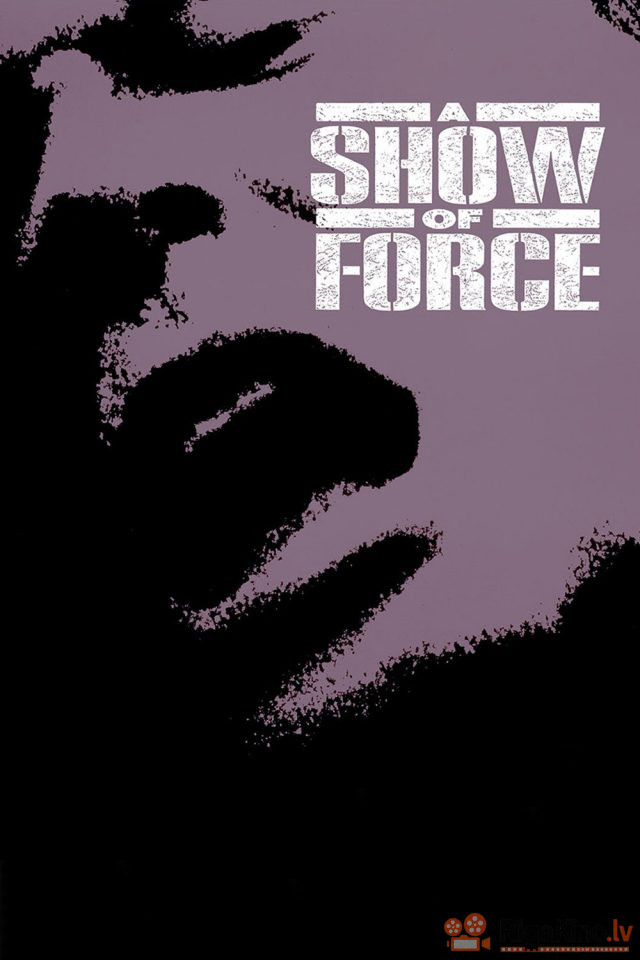 A Show of Force