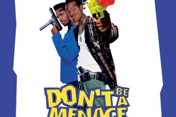 Don t Be a Menace to South Central While Drinking Your Juice in the Hood