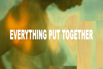 Everything Put Together