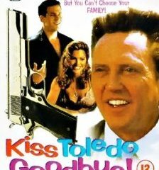 Kiss Toledo Goodbye