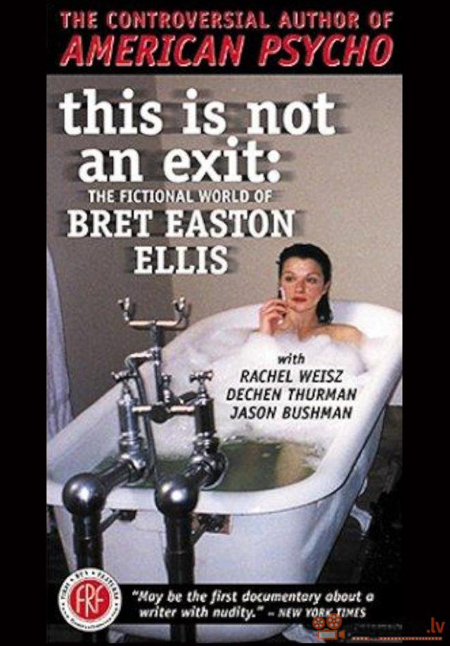 This Is Not an Exit The Fictional World of Bret Easton Ellis