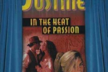 Justine In the Heat of Passion