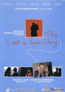 This Is Not a Love Story