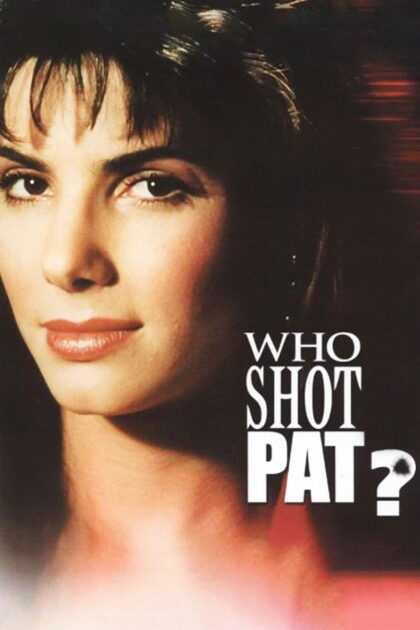 Who Shot Pat