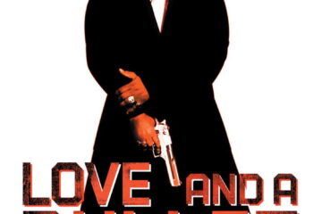Love and a Bullet