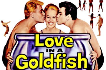 Love in a Goldfish Bowl
