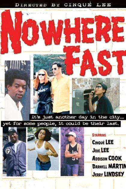 Nowhere Fast