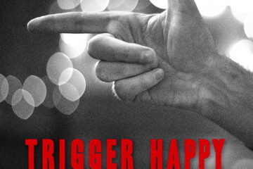 Trigger Happy