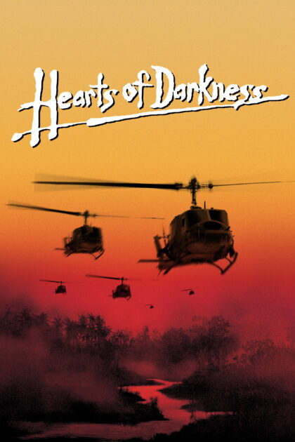 Hearts of Darkness A Filmmaker s Apocalypse