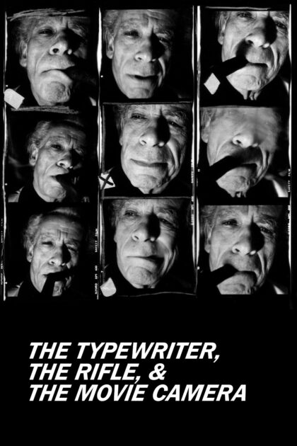 The Typewriter, the Rifle the Movie Camera